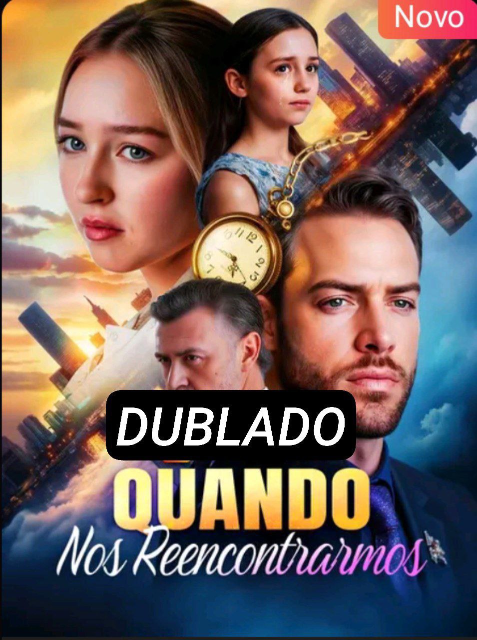 QUANDO NOS REENCONTRARMOS DUBLADO